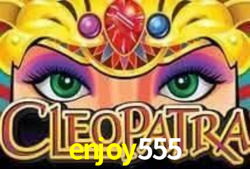enjoy 555 plataforma